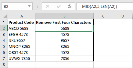 Formula in column B using the MID and LEN functions.