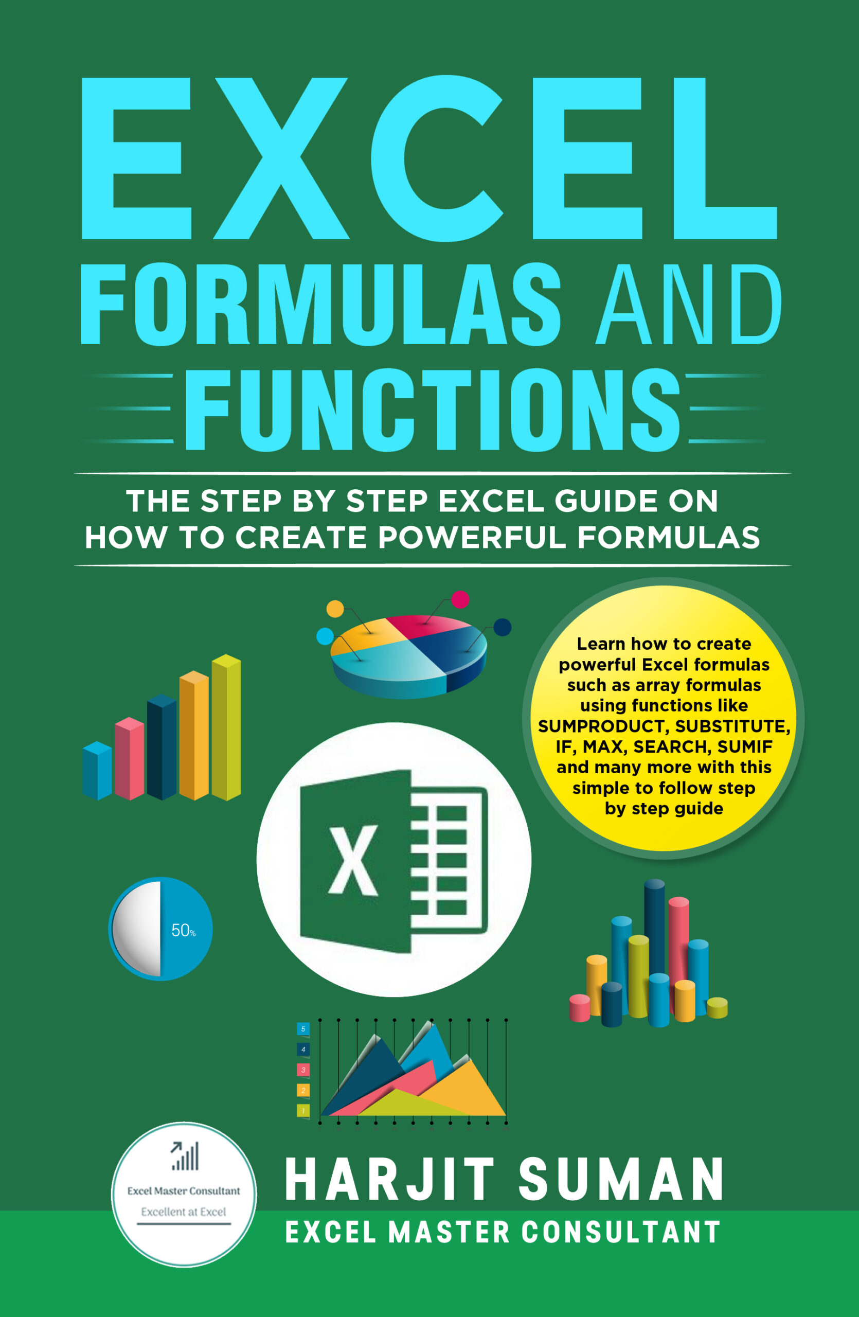 Excel advanced formulas book by Harjit Suman