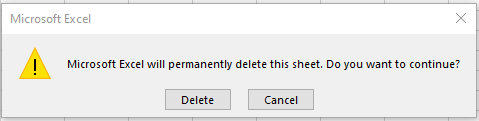 Microsoft Excel warning message that warns the user that the sheet will be deleted permanently.