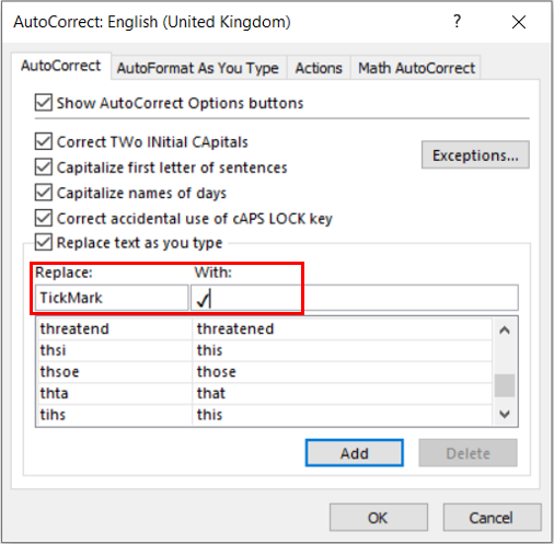 The AutoCorrect dialog box is showing. The word TickMark has been written in the Replace field and a tick mark has been entered in the With field.