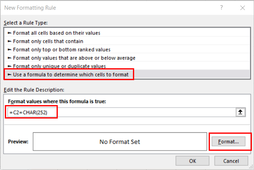 The New Formatting Rule dialog box and the Use a formula to determine which cells to format has been highlighted. The formula =C2=CHAR(252) has been entered in the Format values where this formula is true field.